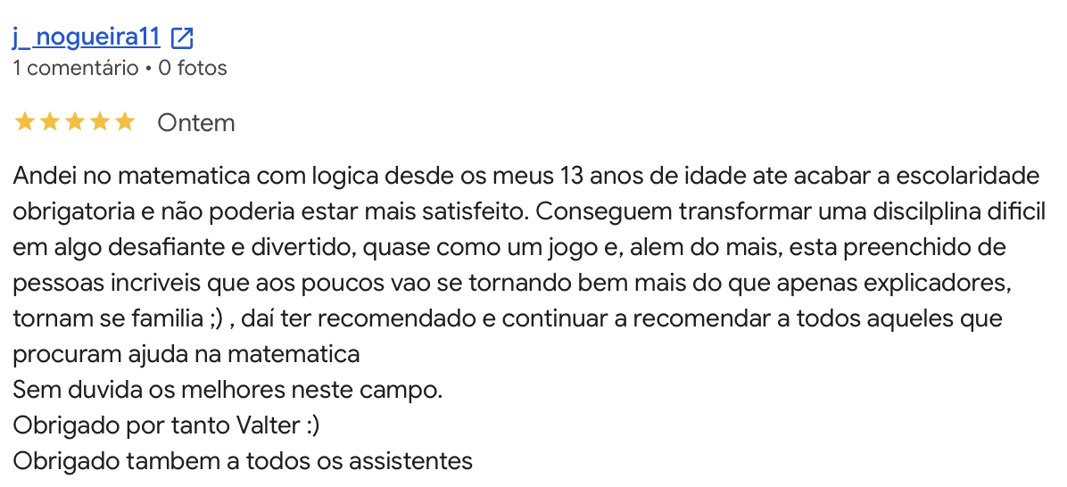 Avaliacao Google 5 estrelas de Joao Nogueira: aluno recomenda a Matematica com Logica desde os 13 anos ate ao fim da escolaridade.